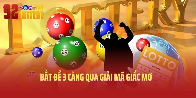 Bắt đề 3 càng qua giải mã giấc mơ