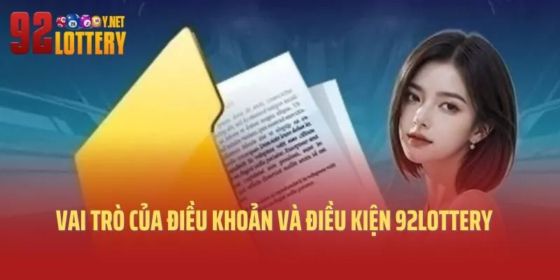 Vai trò của chính sách Điều khoản và điều kiện 92lottery